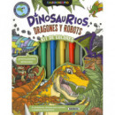 DINOSAURIOS, DRAGONES Y ROBOTS