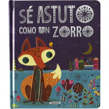 SE ASTUTO COMO UN ZORRO