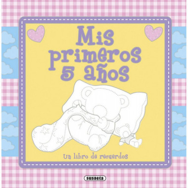 MIS PRIMEROS 5 A�OS