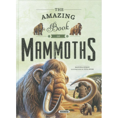 THE AMAZING BOOK OF MAMMOTHS