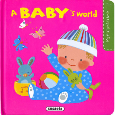 A BABY�S WORLD