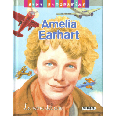AMELIA EARHART. LA REINA DEL AIRE
