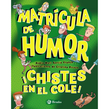 MATRICULA DE HUMOR CHISTES EN EL COLE