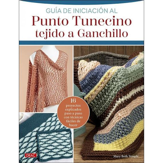 GUIA DE INICIACION AL PUNTO TUNECINO TEJIDO A GANCHILLO
