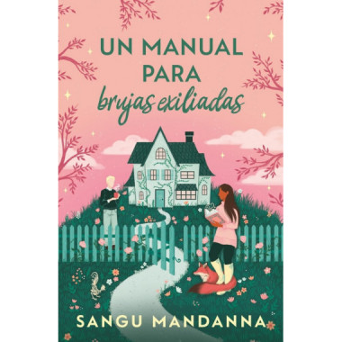 UN MANUAL PARA BRUJAS EXILIADAS