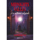 MIDNIGHTS VALLEY. LA ULTIMA ELEGIDA