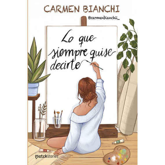 LO QUE SIEMPRE QUISE DECIRTE