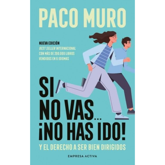 SI NO VAS... �NO HAS IDO!