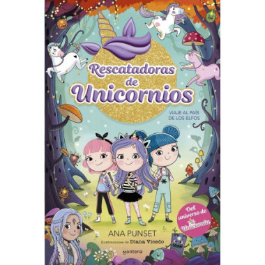 RESCATADORAS DE UNICORNIOS 8 VIAJE AL PAIS DE LOS ELFOS