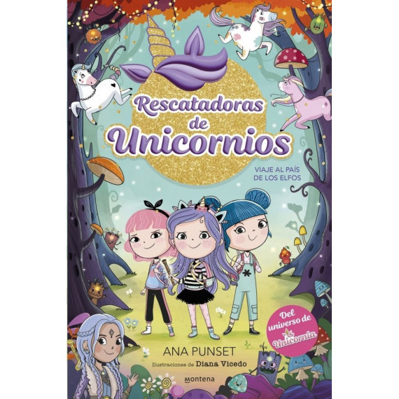 RESCATADORAS DE UNICORNIOS 8 VIAJE AL PAIS DE LOS ELFOS
