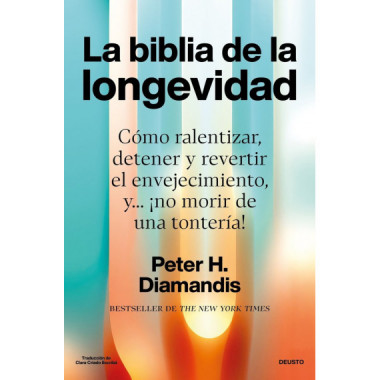 LA BIBLIA DE LA LONGEVIDAD