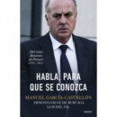 HABLA, PARA QUE SE CONOZCA