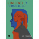 Disidente y perseguido