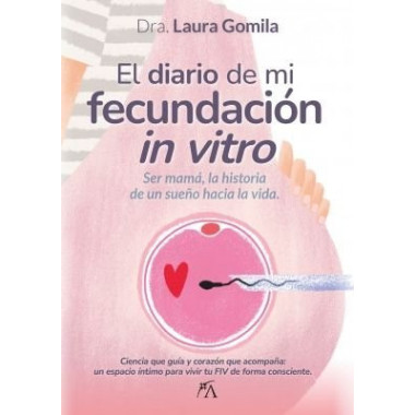 DIARIO DE MI FECUNDACION UN VITRO, EL