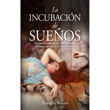 INCUBACION DE SUE�OS,LA