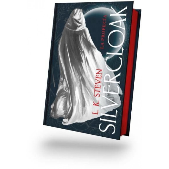 SILVERCLOAK: LA PROFECIA