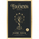 Una educaci�n mortal