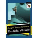 HE DICHO SILENCIO