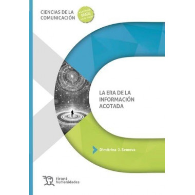 ERA DE LA INFORMACION ACOTADA,LA