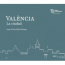 VALENCIA. LA CIUDAD