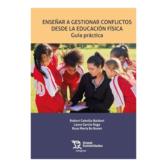 ENSE�AR A GESTIONAR CONFLICTOS DESDE LA EDUCACION FISICA