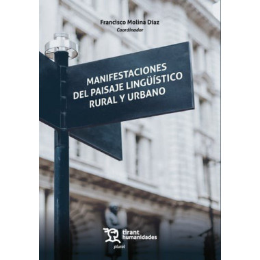 MANIFESTACIONES DEL PAISAJE LINGUISTICO RURAL Y URBANO