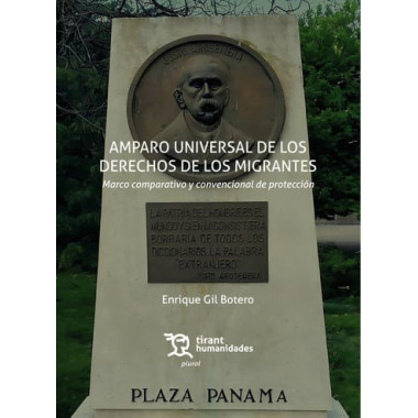 AMPARO UNIVERSAL DE LOS DERECHOS DE LOS MIGRANTES. MARCO COMPARATIVO Y CONVENCIO