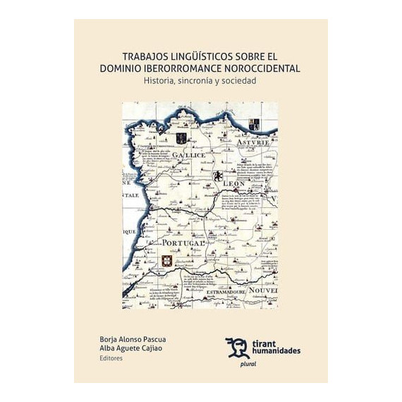TRABAJOS LINGUISTICOS SOBRE EL DOMINIO IBERORROMANCE NOROCCIDENTAL. HISTORIA, SI