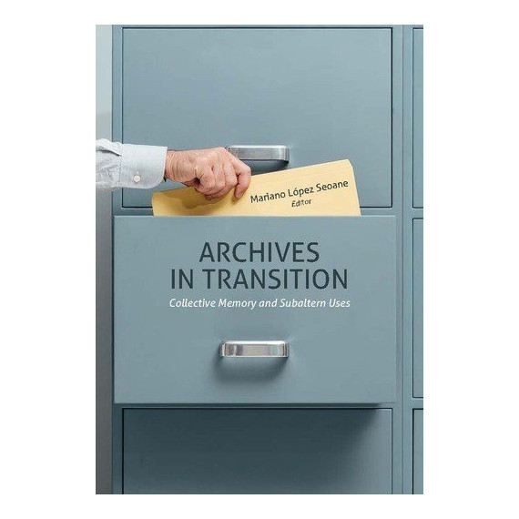 ARCHIVES IN TRANSITION