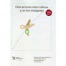 EDUCACIONES ALTERNATIVAS Y EN LOS MARGENES