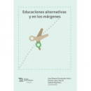 EDUCACIONES ALTERNATIVAS Y EN LOS MARGENES