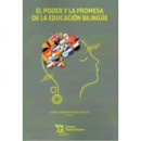 PODER Y LA PROMESA DE LA EDUCACION BILINGUE,EL