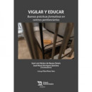 Vigilar y Educar Buenas Practicas Formativas en Centros Pen