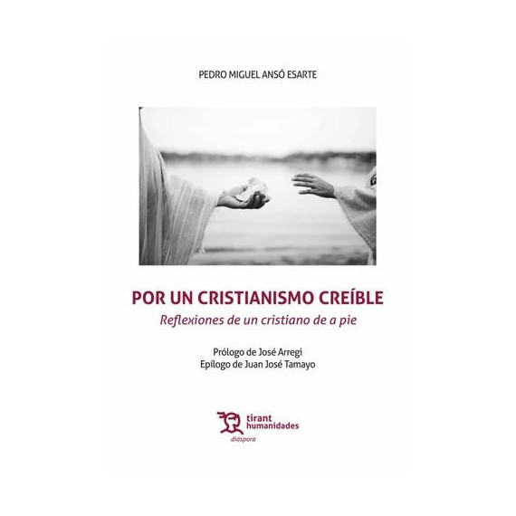 POR UN CRISTIANISMO CREIBLE