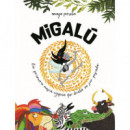 MIGALU