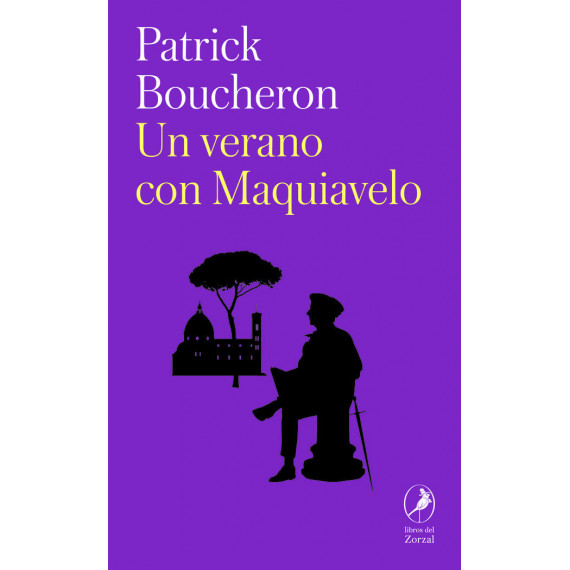 UN VERANO CON MAQUIAVELO