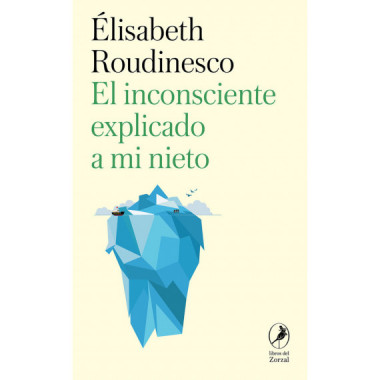 El inconsciente explicado a mi nieto