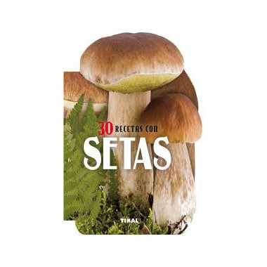 30 recetas con setas
