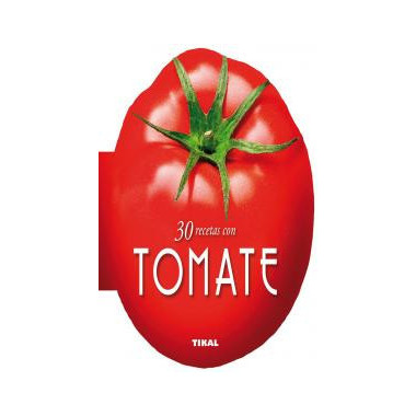 30 recetas con tomate
