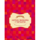 Pasteles, Magdalenas y Tartaletas