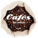 Caf�s del mundo
