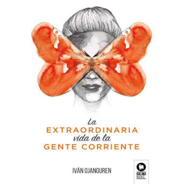 La extraordinaria vida de la gente corriente