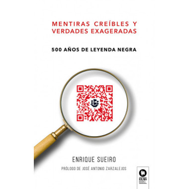 Mentiras cre�bles y verdades exageradas