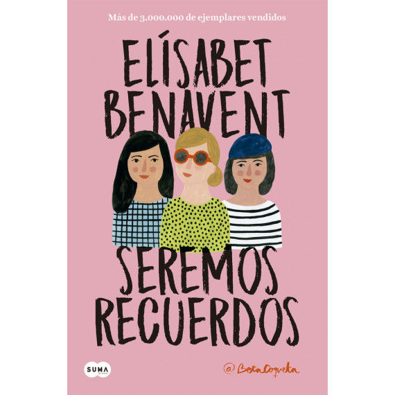 Seremos recuerdos (Canciones y recuerdos 2)