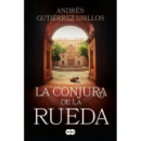 LA CONJURA DE LA RUEDA