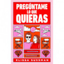 PREGUNTAME LO QUE QUIERAS