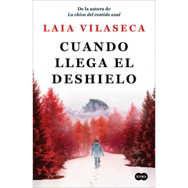 CUANDO LLEGA EL DESHIELO