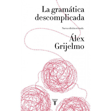 La gram�tica descomplicada (nueva edici�n revisada)