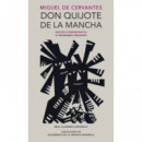 Don Quijote de la Mancha (Edici�n conmemorativa de la RAE y la ASALE)