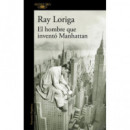 EL HOMBRE QUE INVENTO MANHATTAN